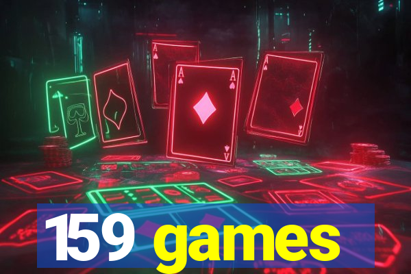 159 games